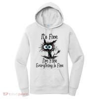 Funny Black Cat ItS Fine IM Fine Everything Is Fine Women's Hoodie thumb 0