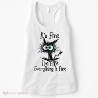 Funny Black Cat ItS Fine IM Fine Everything Is Fine Women's Tank Top thumb 0