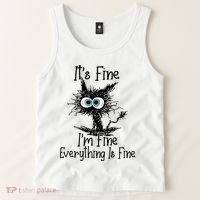 Funny Black Cat ItS Fine IM Fine Everything Is Fine Tank Top thumb 2