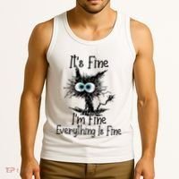 Funny Black Cat ItS Fine IM Fine Everything Is Fine Tank Top thumb 3
