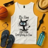 Funny Black Cat ItS Fine IM Fine Everything Is Fine Tank Top thumb 4