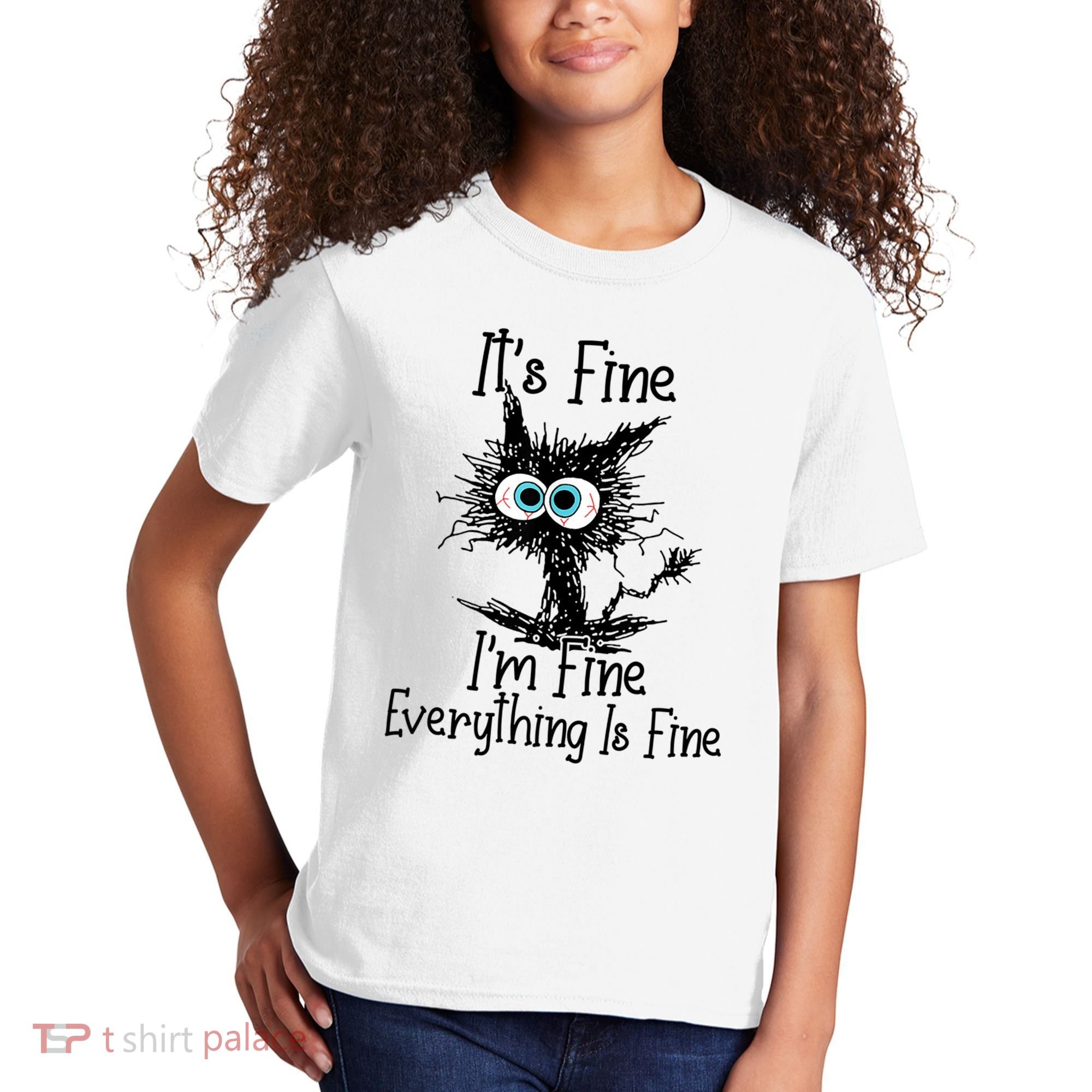 Funny Black Cat ItS Fine IM Fine Everything Is Fine Kids T-Shirt