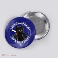 Funny Black Cat I Like Cats And Hockey And Maybe 3 People Gift Button thumb 0
