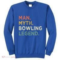 Funny Bowling Dad The Myth The Bowling Legend Gift Sweatshirt thumb 0