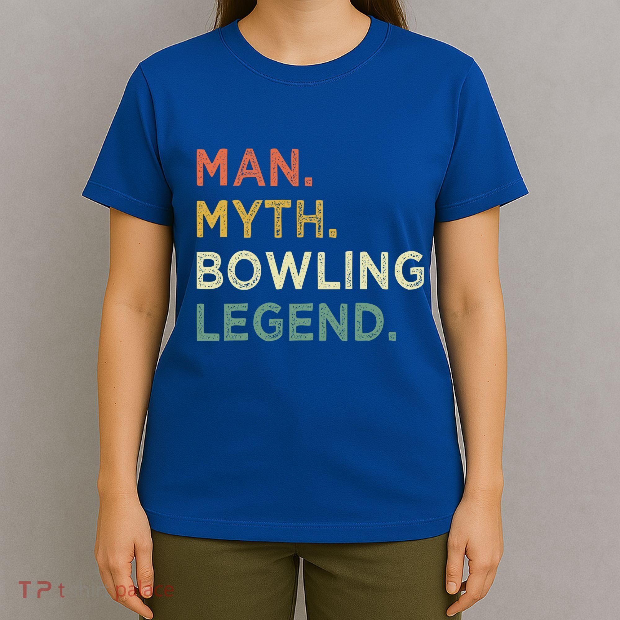 Funny Bowling Dad The Myth The Bowling Legend Gift T-Shirt