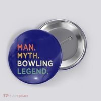 Funny Bowling Dad The Myth The Bowling Legend Gift Button thumb 0