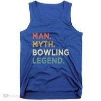 Funny Bowling Dad The Myth The Bowling Legend Gift Tank Top thumb 0
