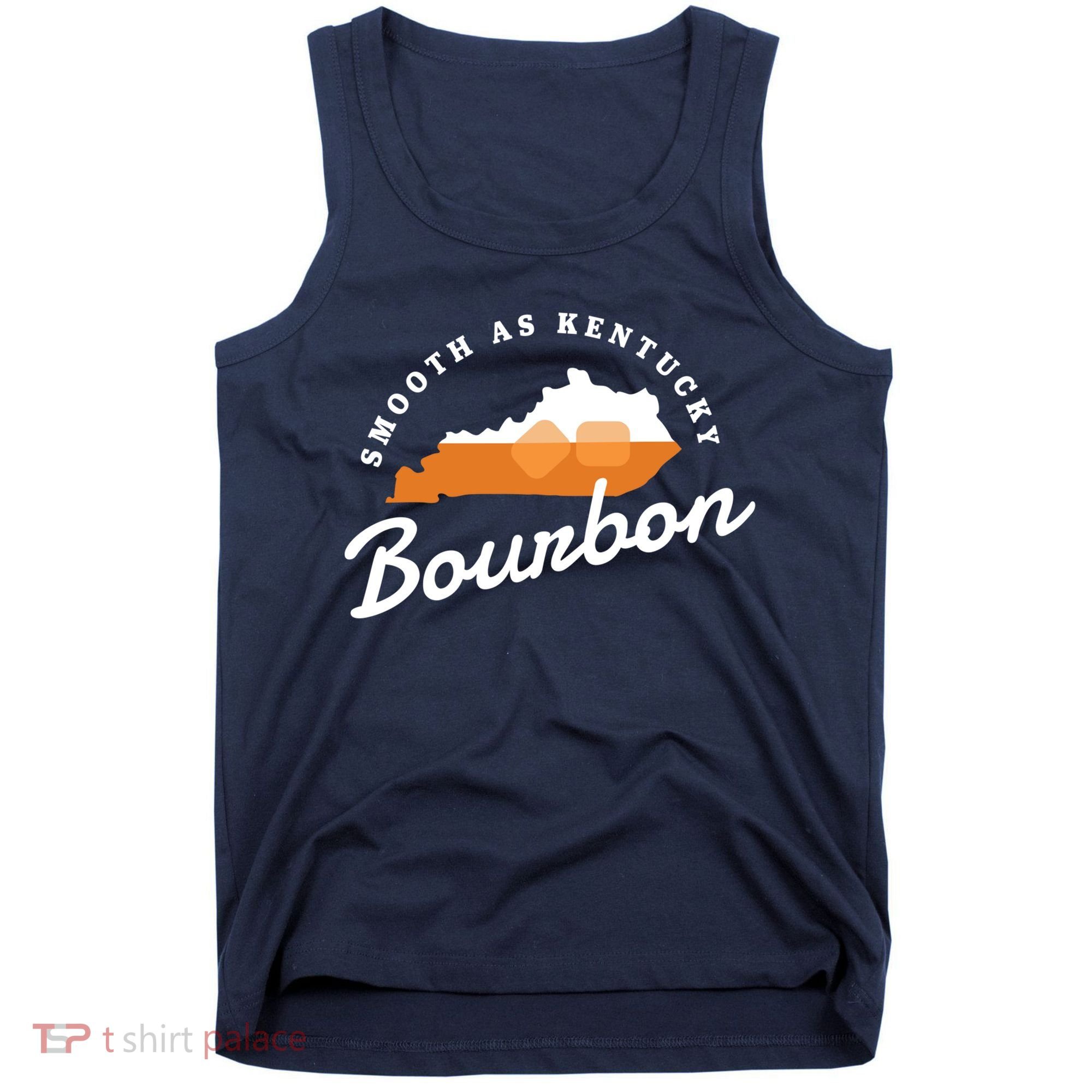 Funny Bourbon Drinker Smooth As Kentucky Bourbon Whiskey Tank Top