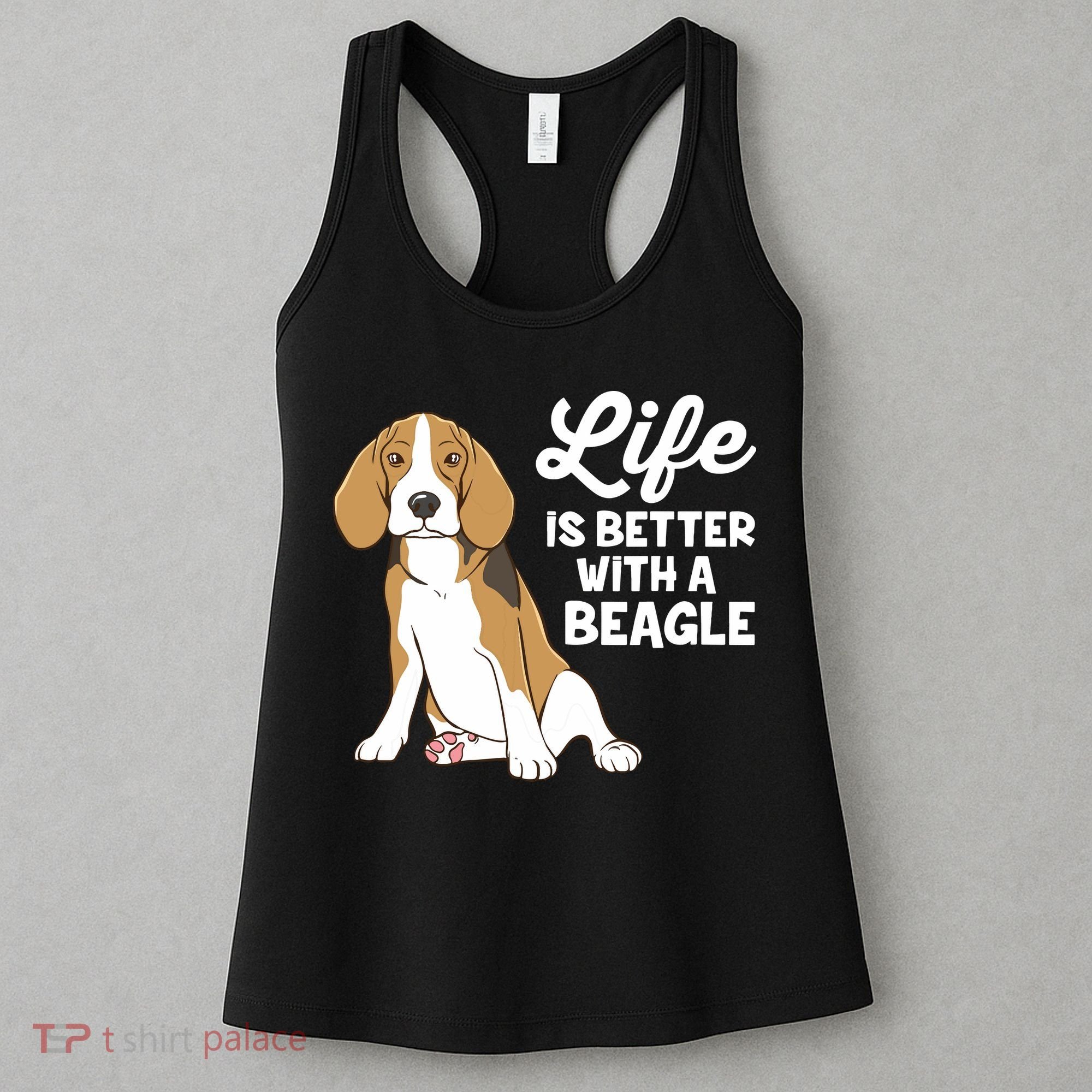Funny Beagle Dog Life Is Better With A Beagle Women's Tank Top