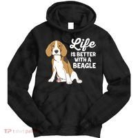 Funny Beagle Dog Life Is Better With A Beagle Tie Dye Hoodie thumb 0