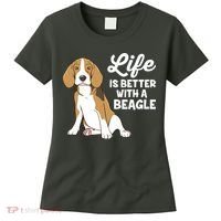 Funny Beagle Dog Life Is Better With A Beagle Women's T-Shirt thumb 0
