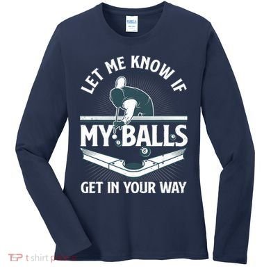 Funny Billiards Design For Billiard Pool Player Women's Long Sleeve Shirt