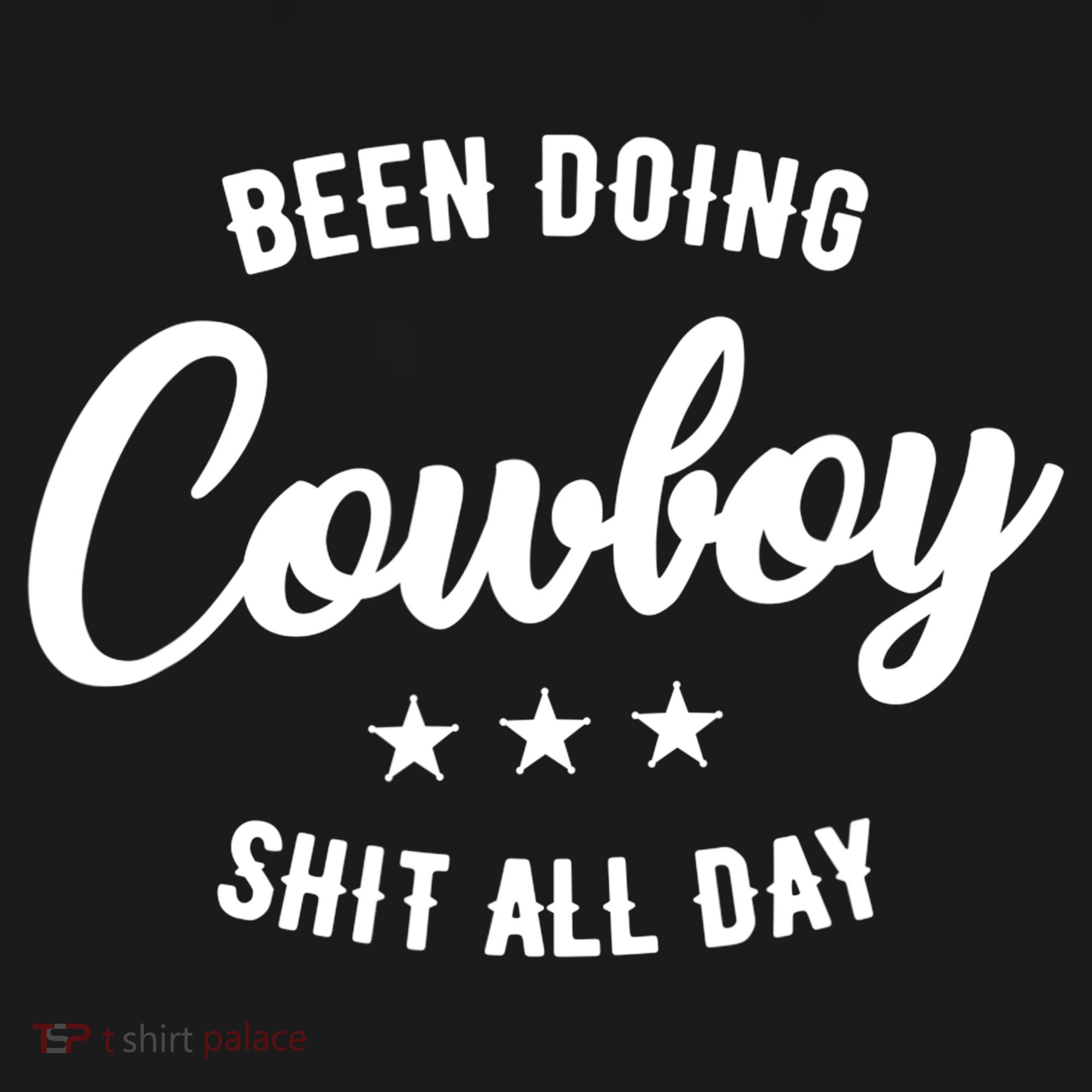 Funny Been Doing Cowboy Shit All Day Gift Backpack