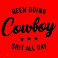 Funny Been Doing Cowboy Shit All Day Gift Santa Hat thumb 1
