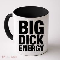 Funny Big Dick Energy Gift BDE Adult Humor Meme Workout Ego Flex Bro Gift Coffee Mug thumb 0