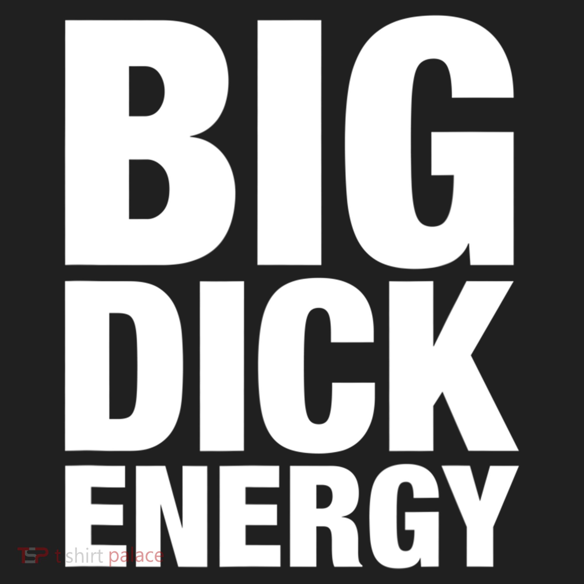Funny Big Dick Energy Gift BDE Adult Humor Meme Workout Ego Flex Bro Gift Hat