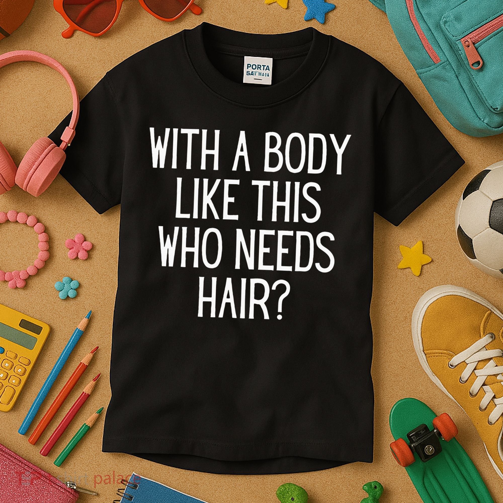 Funny Bald Dad Joke With A Body Like This Who Needs Hair Kids T-Shirt