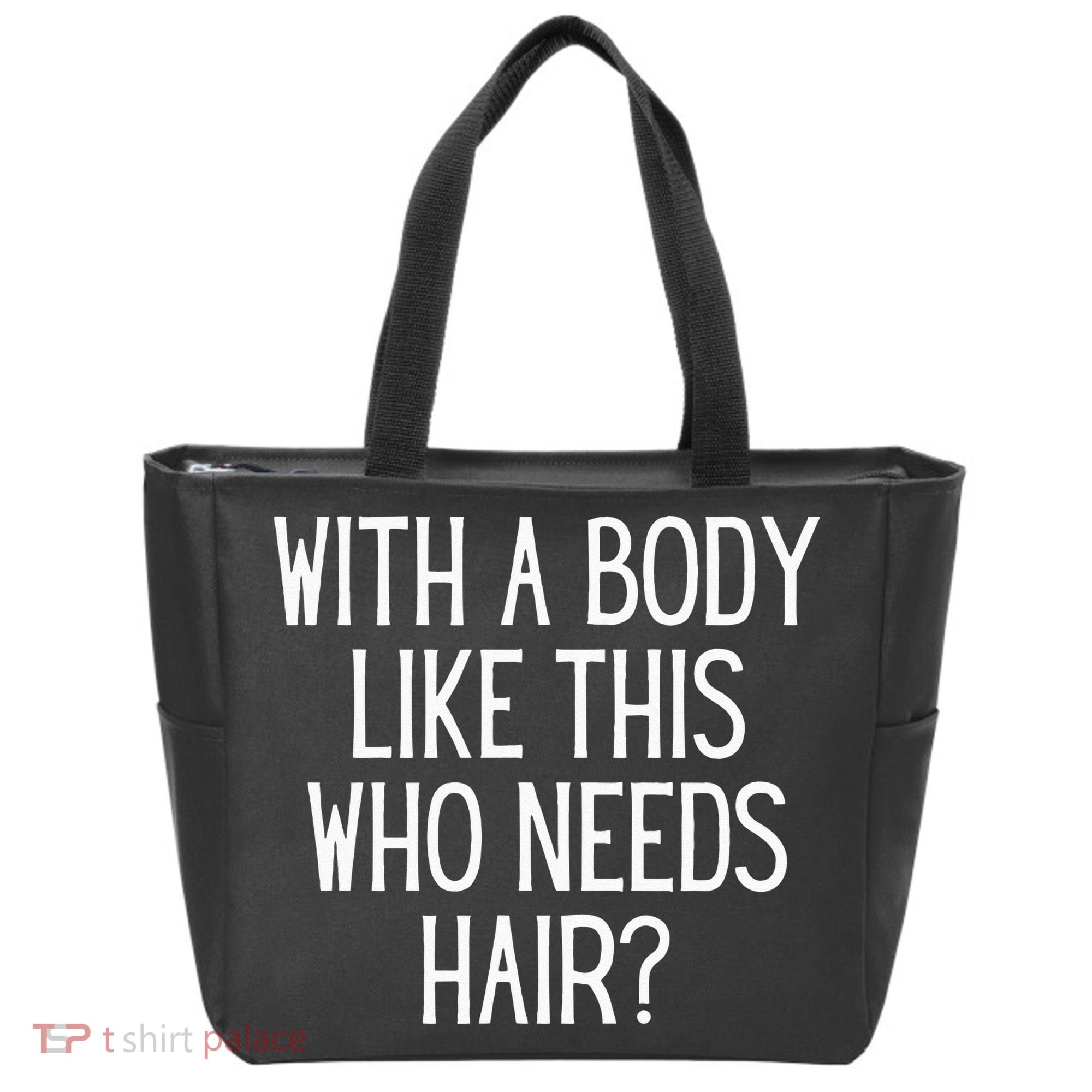 Funny Bald Dad Joke With A Body Like This Who Needs Hair Tote Bag