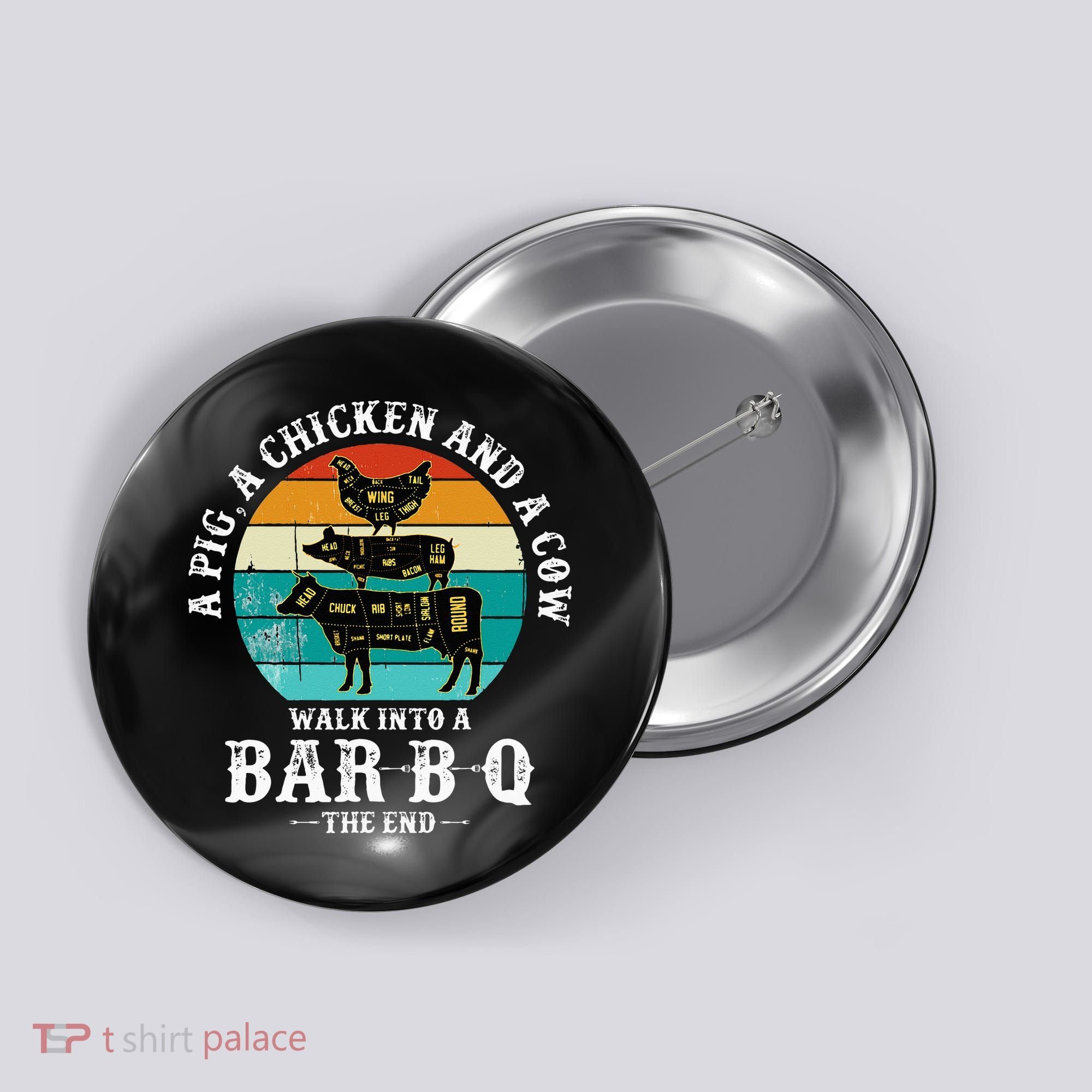 Funny BBQ DAD A Pig A Chicken And A Cow Walk into a BarBQ Button