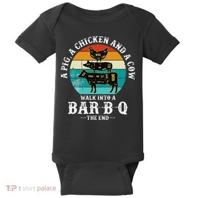 Funny BBQ DAD A Pig A Chicken And A Cow Walk into a BarBQ Baby Bodysuit