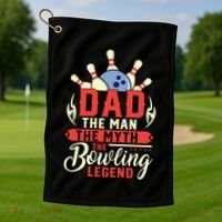 Funny Bowling Dad The Myth The Bowling Legend Meaningful Gift Golf Towel thumb 1