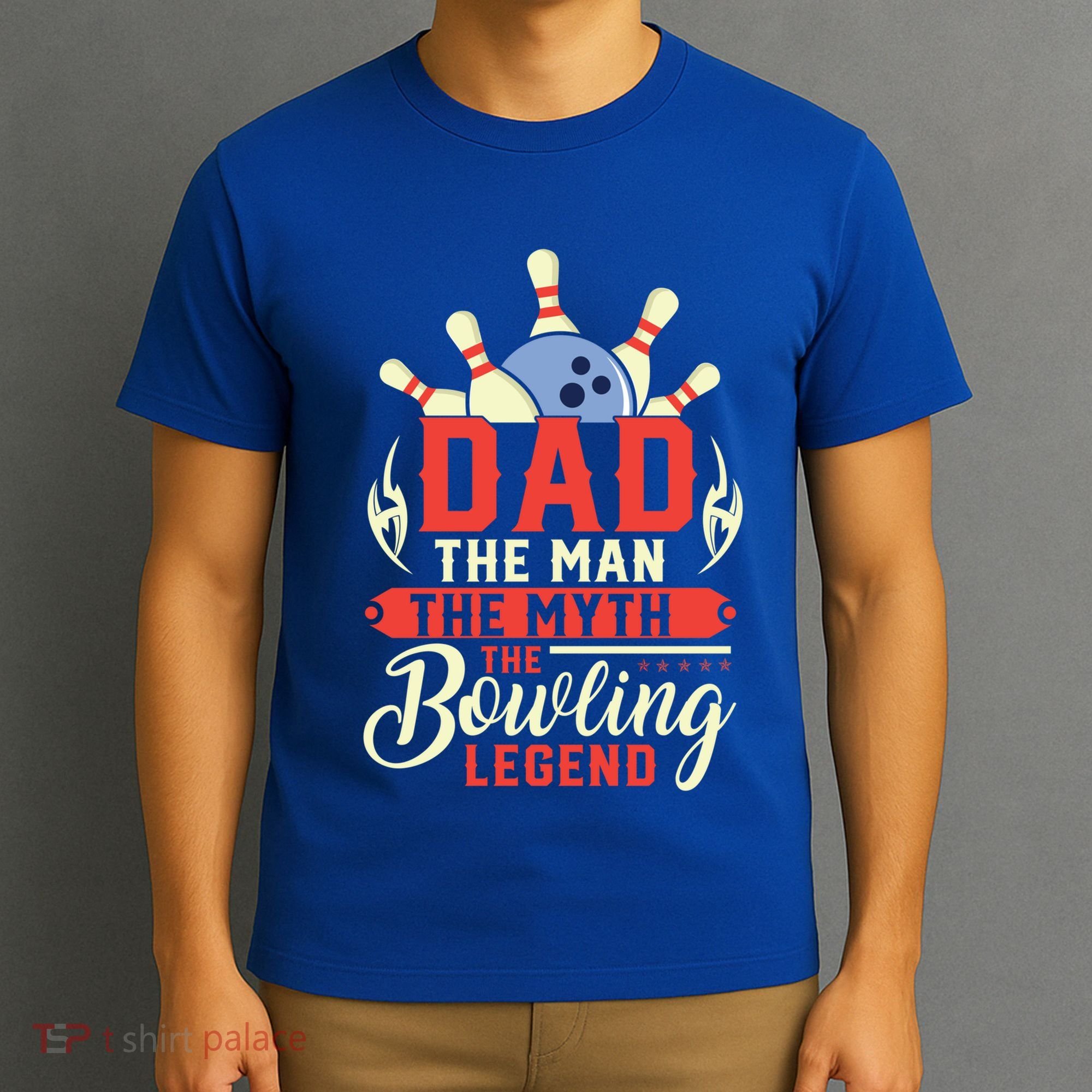 Funny Bowling Dad The Myth The Bowling Legend Meaningful Gift T-Shirt