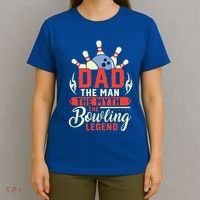 Funny Bowling Dad The Myth The Bowling Legend Meaningful Gift T-Shirt thumb 4