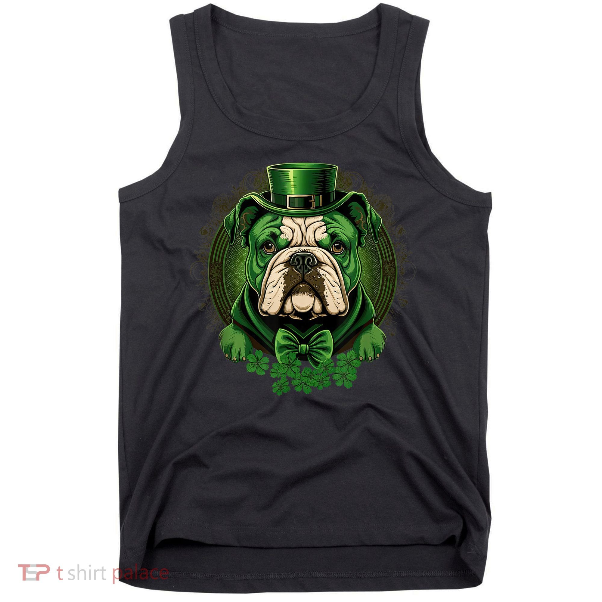 Funny Bulldog Dog St Patricks Day Irish Saint Patrick Day Tank Top