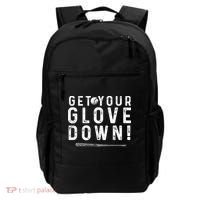 Funny Baseball Dad Coach Sayings Get Your Glove Down Backpack thumb 0