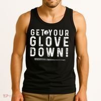Funny Baseball Dad Coach Sayings Get Your Glove Down Tank Top thumb 3