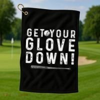 Funny Baseball Dad Coach Sayings Get Your Glove Down Golf Towel thumb 1