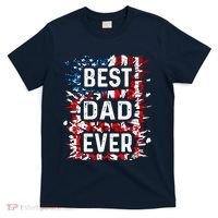 Funny Best Dad Ever Fathers Day Papa Us American Flag T-Shirt thumb 0