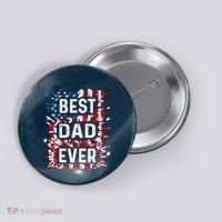 Funny Best Dad Ever Fathers Day Papa Us American Flag Button thumb 0