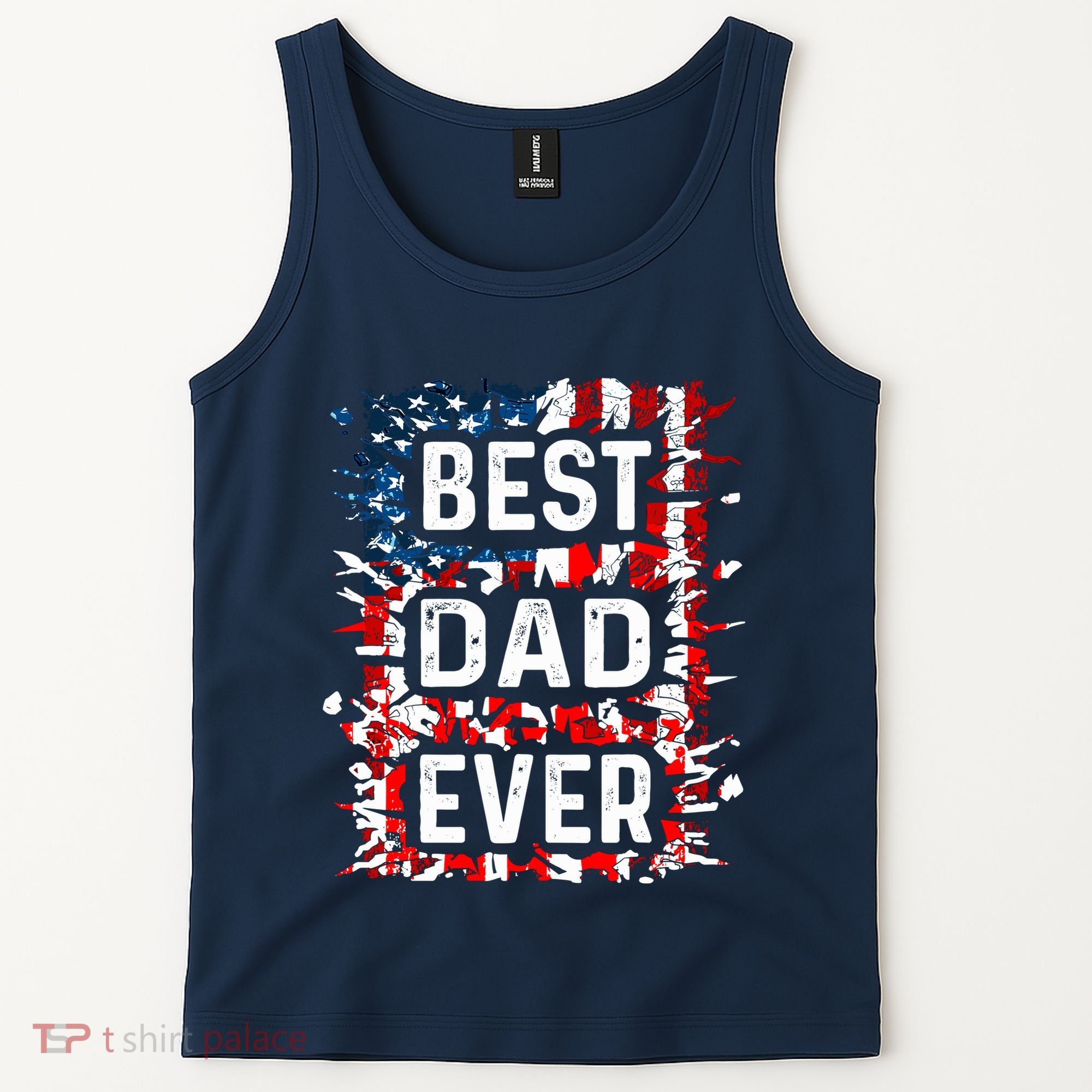 Funny Best Dad Ever Fathers Day Papa Us American Flag Tank Top