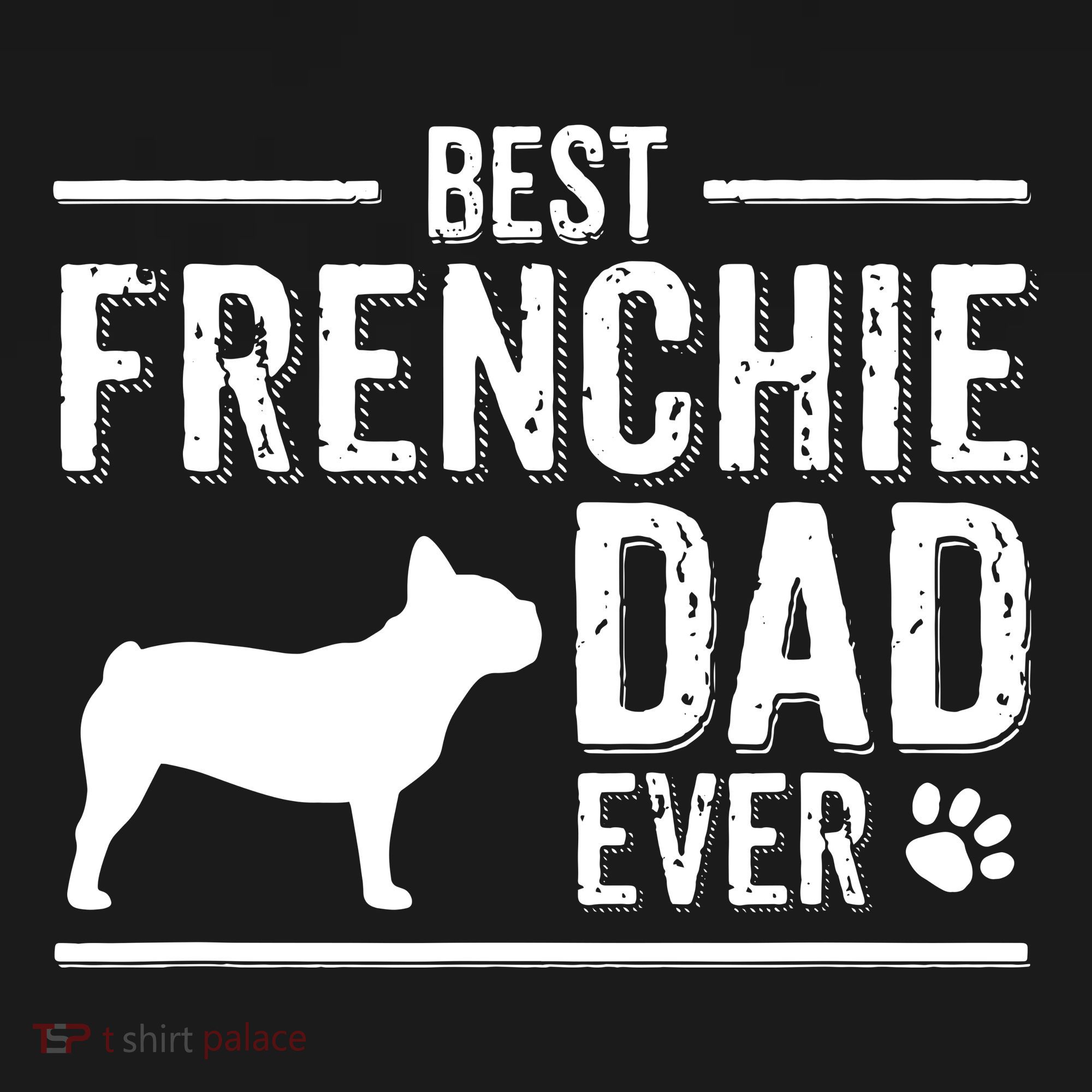 French Bulldog Dad Best Dog Owner Ever Backpack