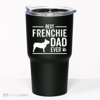 French Bulldog Dad Best Dog Owner Ever Tumbler thumb 0
