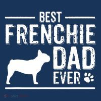 French Bulldog Dad Best Dog Owner Ever Sweatshirt thumb 3