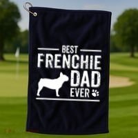 French Bulldog Dad Best Dog Owner Ever Golf Towel thumb 1