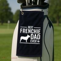 French Bulldog Dad Best Dog Owner Ever Golf Towel thumb 2