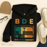 Funny Big Deck Energy BDE Dad Jokes Hoodie thumb 4