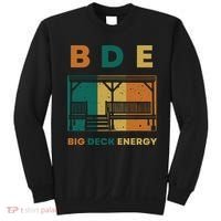 Funny Big Deck Energy BDE Dad Jokes Sweatshirt thumb 0