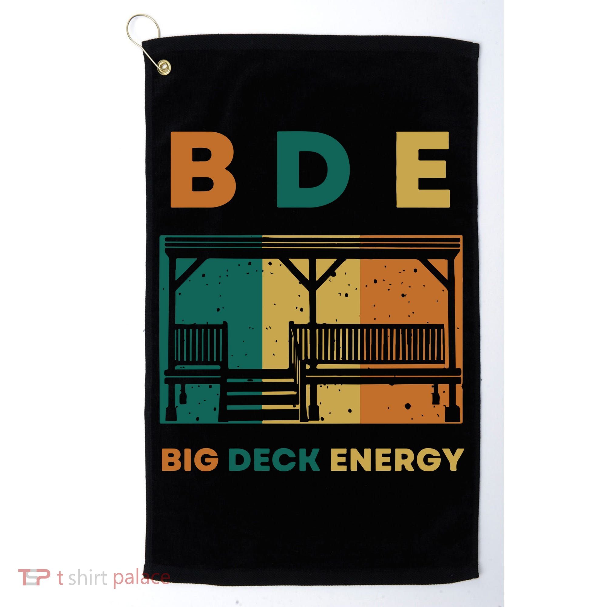 Funny Big Deck Energy BDE Dad Jokes Golf Towel