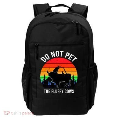 Funny Bison Do Not Pet The Fluffy Cows Backpack