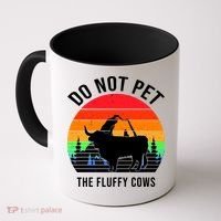 Funny Bison Do Not Pet The Fluffy Cows Coffee Mug thumb 0