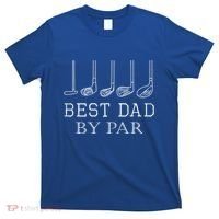 Funny Best Dad By Par Golf Gift For Fathers Day Gift T-Shirt thumb 0