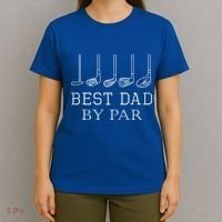Funny Best Dad By Par Golf Gift For Fathers Day Gift T-Shirt thumb 4