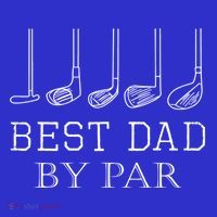 Funny Best Dad By Par Golf Gift For Fathers Day Gift T-Shirt thumb 7