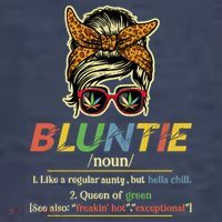 Funny Bluntie Definition Stoner Aunt Auntie Weed Marijuana Pot Smoker T-Shirt thumb 5