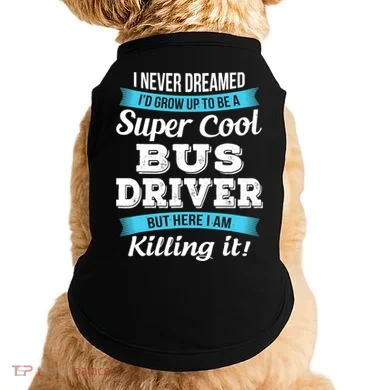 Funny Bus Driver Gift Doggie Tank