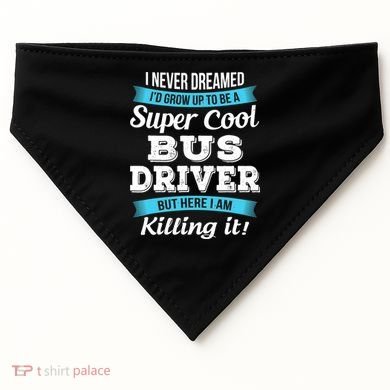 Funny Bus Driver Gift USA-Made Doggie Bandana